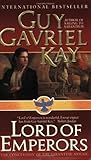 Lord of Emperors (The Sarantine Mosaic, #2)